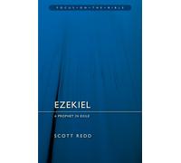 Ezekiel: A Prophet in Exile