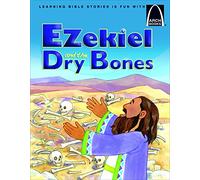 Ezekiel and the Dry Bones (Arch Books)