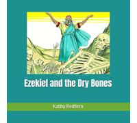 Ezekiel and the Dry Bones (Bible Stories for Children)