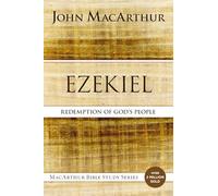 Ezekiel: Redemption for God's People (MacArthur Bible Studies)