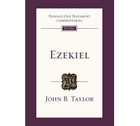 Ezekiel: Tyndale Old Testament Commentary: No. 22 (Tyndale Old Testament Commentary, 21)