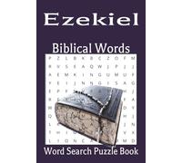 Ezekiel Word Search Book: 400+ Words - 50+ Bible Themed Puzzles - For Adults, Seniors, and Teens (Words of Wonder!