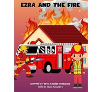 Ezra and the Fire (The Ezra Series)