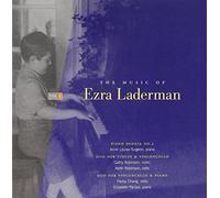 Ezra Laderman - The Music Of Ezra Laderman, Vol. 1