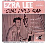 Ezra Lee & The Round Up - Coal Fired Man