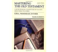 Ezra, Nehemiah, Esther (Vol 11) (Mastering the Old & New Testament series)