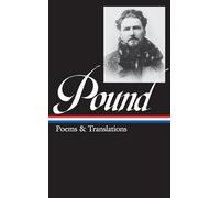 Ezra Pound: Poems & Translations (Loa #144) (Library of America)
