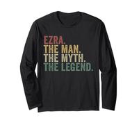 Ezra The Man The Myth The Legend Funny Classic Name Long Sleeve T-Shirt