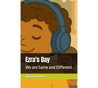 Ezra's Day: We are Same and Different