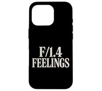 F/1.4 Feelings Photography Funny Camera Settings Meme Quote Case for iPhone 16 Pro