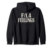 F/1.4 Feelings Photography Funny Camera Settings Meme Quote Zip Hoodie