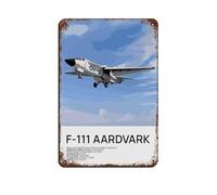 F-111 Aardvark Poster Tin Sign Vintage Metal Pub Club Cafe Bar Home Wall Art Decoration Poster Retro 8x12inch(20x30cm)