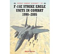 F-15E Strike Eagle Units in Combat 1990 - 2005 (Combat Aircraft): 59