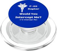 F-22: Would You Intercept Me? I'd Intercept Me! PopSockets PopGrip for MagSafe