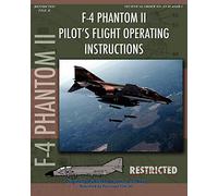 F-4 Phantom II Pilot's Flight Operating Manual
