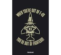 F-4 Phantom II Vietnam Fighter 1970 Notebook: 6x9 120 Pages, Ruled Notebook, Journal, Daily Diary, Organizer, Planner