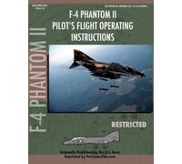 F-4 Phantom Pilot's Flight Operating Manual