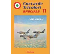 F-84G, F/RF-84F (Coccarde Tricolori Speciale)