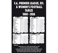 F.A. Premier League, EFL & Women's Football Tables 1888-2026
