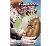 F.A.R.M. System (Book 2): Rage