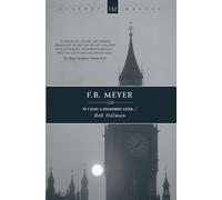 F.B. Meyer: If I had a Hundred Lives... (History Maker)