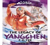 F. C. Yee Avatar, the Last Airbender: The Legacy of Yangchen (Chronicles of F. C. Yee Multicolor