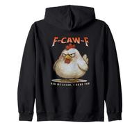 F-Caw-F Angry Hen Chicken Zip Hoodie