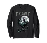 F-CAW-F Chicken Rooster Meme Funny Bird Moon Gothic Humor Long Sleeve T-Shirt