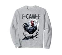F-CAW-F Chicken Rooster Meme Funny Bird Moon Gothic Humor Sweatshirt