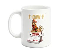 F-Caw-F Coffee Mug Funny Chicken Mug, 2026 Limited Edition Ceramic F-Caw-F Rooster Coffee Cups, 2026 Crazy Chicken Christmas Cups for Men Women, Farmhouse Home Decor, 11oz