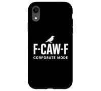 F-Caw-F Corporate Mode - Funny Raven Crow Office Humor Case for iPhone XR