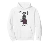 F-Caw-F Crow, Funny Aristocratic Snob Pullover Hoodie