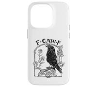 F-CAW-F Crow Raven Roses Sarcasm Gothic Voges Word Game Case for iPhone 14 Pro