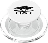 F-Caw-F Crow Silhouette Funny Black Bird Lover Raven Humor PopSockets PopGrip for MagSafe