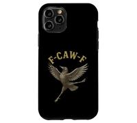 F-Caw-F Crow Women F Caw F Black Bird FcawF Raven Funny Case for iPhone 11 Pro