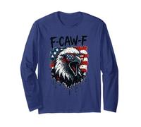 F-Caw-F Eagle Bird USA Flag Patriotic Funny Fourth of July Long Sleeve T-Shirt