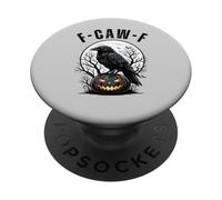 F-Caw-F Funny Black Bird Crow Pumpkin Gothic Adult Humor PopSockets Adhesive PopGrip