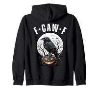 F-Caw-F Funny Black Bird Crow Pumpkin Gothic Adult Humor Zip Hoodie