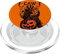 F-Caw-F Funny Black Crow Gothic Pumpkin Adult Humor PopSockets PopGrip for MagSafe