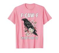 F-CAW-F I’m Not Done Yet Breast Cancer Awareness T-Shirt