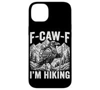 F-CAW-F I'm Hiking Funny Crow Mountain Hike Vintage Trekking Case for iPhone 14 Plus