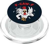 F-Caw-F Mad Angry Chicken Humor fcawf Quote Rooster Meme Fun PopSockets PopGrip for MagSafe