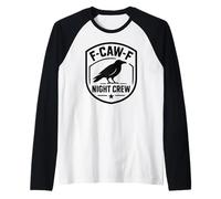 F-Caw-F Night Crew - Funny Raven Crow Raglan Baseball Tee
