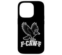 F-CAW-F Raven Caw Crow Humor Sarcastic Bird Meme Case for iPhone 14 Pro