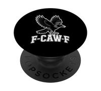 F-CAW-F Raven Caw Crow Humor Sarcastic Bird Meme PopSockets Adhesive PopGrip