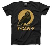 F CAW F T-Shirt - Funny F-Caw-F Tshirt Crow Raven Vintage Tee Sarcastic Goth Novelty Humorous Joke Gothic Retro - L Black