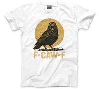 F CAW F T-Shirt - Funny F-Caw-F Tshirt Crow Raven Vintage Tee Sarcastic Goth Novelty Humorous Joke Gothic Retro - L White