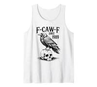 F-Caw-F Year of Birth 1989 Birthday Vintage 1989 Born 1989 Tank Top