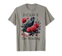 F Cawf Crow Book Lover Fuck Off Im Reading Smut Dark Romance T-Shirt