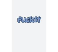 F*ck It: A No-BS Productivity Journal for Hot Messes